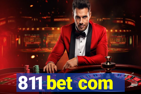 811 bet com